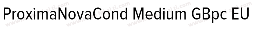 ProximaNovaCond Medium GBpc EUC H字体转换